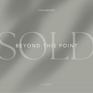 Sold beyond this point!